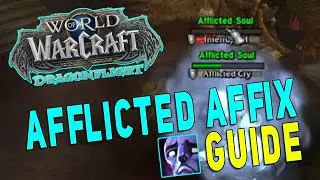 Afflicted Affix Guide | Nameplate Fixes, Addons & WeakAuras | Tips & Tricks