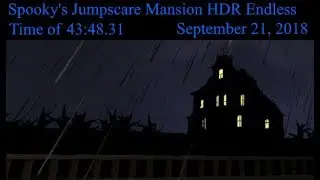 Spooky's Jumpscare Mansion HDR Endless: 1-500 Speedrun (43:48.31)