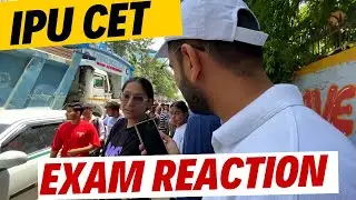 IPU CET Exam Reaction🔥Exam Difficulty Level 🔥