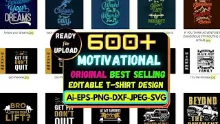 600 Best Funny Quotes/Motivational T-shirt Designs Bundle