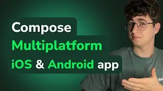 Build Cross-platform Apps using CMP (Compose Multiplatform)