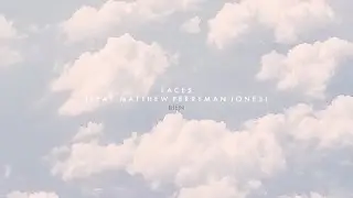 BIEN - Faces (feat. Matthew Perryman Jones) (Lyric Video)