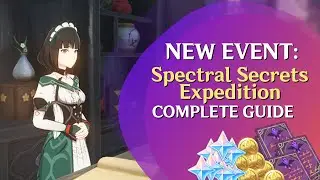 SPECTRAL SECRETS (DAYS 1-6) COMPLETE GUIDE - GENSHIN IMPACT NEW EVENT