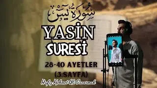 Yasin Suresi 28-40 Ayetler (3.Sayfa)- Hafız Mehmet Ali Savurmak