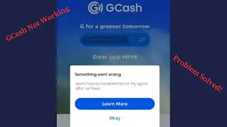 How to Fix Gcash Not Working I GCash Oops Something Went Wrong in Android and IOS Phone