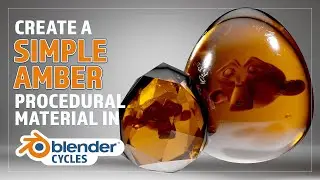 CREATE A SIMPLE PROCEDURAL AMBER MATERIAL IN BLENDER