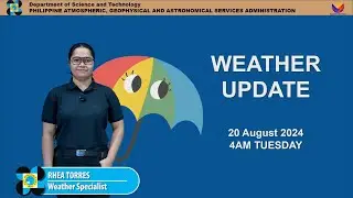 Public Weather Forecast issued at 4AM | August 20, 2024 - Tuesday