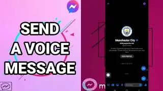 How To Send A Voice Message On Facebook Messenger App