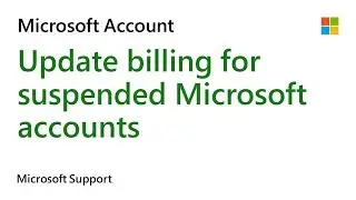 What to do if your Microsoft subscription is suspended | Microsoft