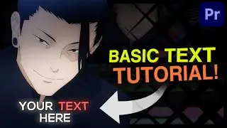 Basic Text Animation in Premiere Pro! (Tutorial)