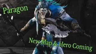 Paragon - New Map & Hero Coming!!! - FREE Game on PS4 & Pc