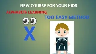 Learning English Alphabets ! Fun and easy method! alphabet X 