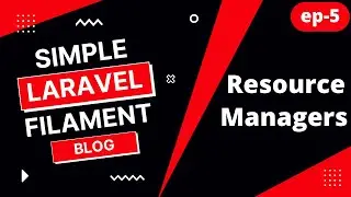 5 Filament Resource Managers | Laravel Filament Tutorial