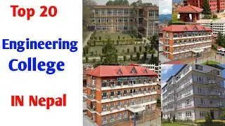 Top 20 Engineering College in Nepal || Best Engineering college in Kathmandu | civil college