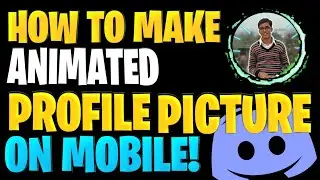 How to make Animated Profile Picture on discord using MOBILE | How to Make animated pfp on Discord