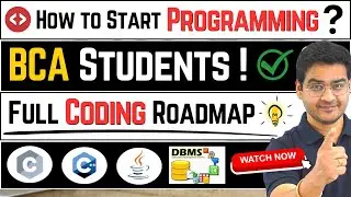 💥BCA Coding Roadmap 1st to 3rd Year! How to Start Programming? Coding in College! 