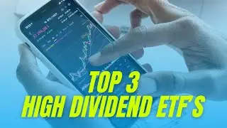 My Top 3 High Dividend ETFs to Hold for Life!
