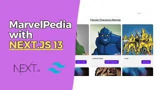 Building a Marvel-Pedia App: Next.js 13 Project