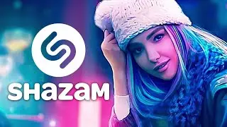 НОВИНКИ SHAZAM 2024 Только лучшие песни которые все ищут!