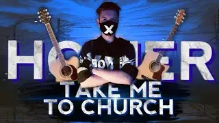 HOZIER - TAKE ME TO CHURCH | Fingerstyle Guitar Cover