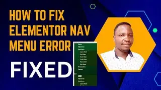 How to fix elementor nav menu error 