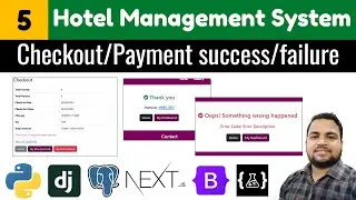 Checkout & payment success/failure page||Hotel management system||django next.js tutorials