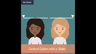 Controlling Colors in Ae with a Slider