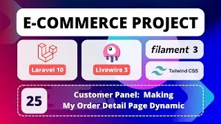 25 - E-Commerce Project with Laravel 10, Livewire 3, Filament 3 & Tailwind CSS