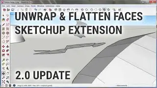 Unwrap and Flatten Faces SketchUp Extension (Version 2.0 Update)