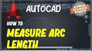 AutoCAD How To Measure Arc Length