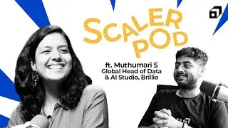 No AI is 100% Accurate - Ft. Muthumari S, Global Head of Data & AI Studio, Brillio | SCALER POD 25