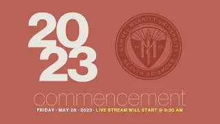 Samuel Merritt University Spring 2023 Commencement Ceremony - Morning Ceremony - 9:30 am