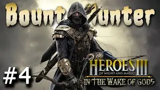 Heroes 3 [WOG] ► Карта "Bounty Hunter",  часть 4 - ФИНАЛ