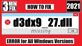 D3DX9_27.dll was Not Found? Fix Program cant Start d3dx9_27 is Missing from your Computer 32/64bit