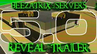 Beezatrix Servers 5.0 - Reveal Trailer
