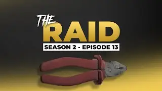 Raid Episode #13 - Season 2 - Escape from Tarkov