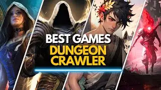 TOP 30 BEST DUNGEON CRAWLER GAMES YOU NEED TO PLAY