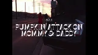 Xiu Xiu - Pumpkin Attack on Mommy and Daddy [OFFICIAL MUSIC VIDEO]