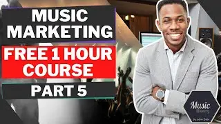 [Part 5] FREE Music Marketing Course - ADVERTISING BLUEPRINT