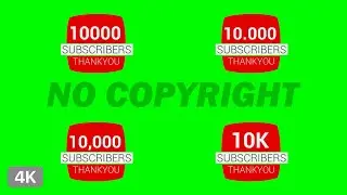 Thank You For 10K Subscribers Green Screen Animation | No Copyright | GreenTube