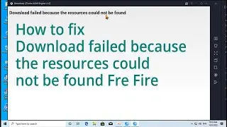 how to Fix Free Fire Download failed because the resources could not be found for PC [ 100% ]