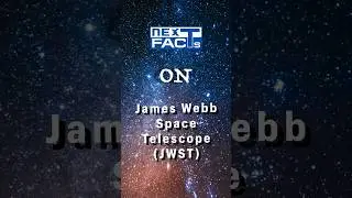 #28 James Webb Space Telescope (JWST) | UPSC Current Affairs 2024