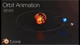 [2.8] Blender Tutorial: Orbit Animation in EEVEE