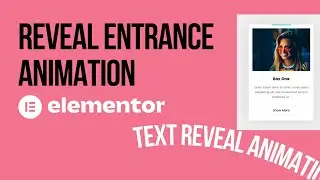 How to Add Reveal Entrance Animation in Elementor 2022 | WordPress Tutorial 2022