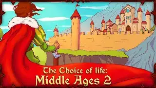 CREATING DESTINY FOR THE SECOND TIME! ▶ Choice of Life: Middle Ages 2