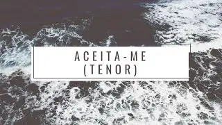 Aceita-me (Kit Tenor) Família Soul