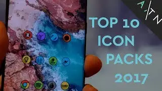 TOP 10 Icon Packs 2017 (Android)