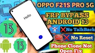 Oppo F21S Pro 5G  Frp Bypass || Android 13 Update |All Oppo Frp Bypass Android13 NoPc EasyMethod