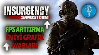 Insurgency: Sandstorm FPS Arttırma ve En İyi Grafik Ayarları