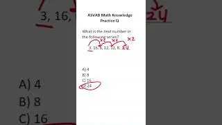 ASVAB/PiCAT Math Knowledge Practice Test Question: Series and Sequences